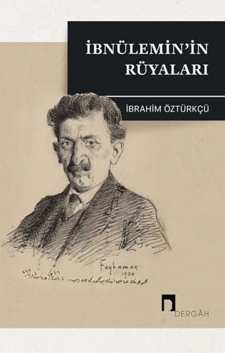 İbnülemin'in Rüyaları Baki İlkay Engin