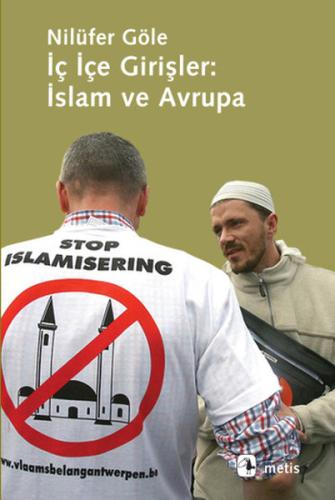 İç İçe Girişler İslam ve Avrupa Funda Güdücü Sağır