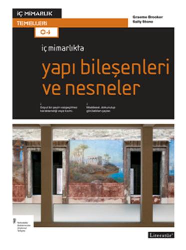 İç Mimarlıkta Yapı Bileşenleri ve Nesneler Ayşe Nüvide Tulgar