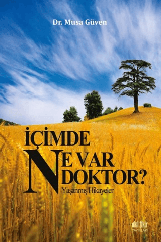 İçimde Ne Var Doktor? Musa Güven