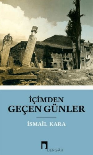 İçimden Geçen Günler Gürkan Ergin