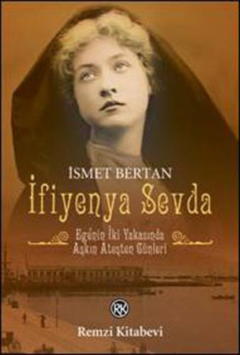 İfiyenya Sevda E. Vildan Türkan