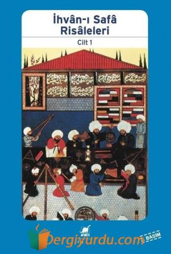İhvan-ı Safa Risaleleri Cilt 1