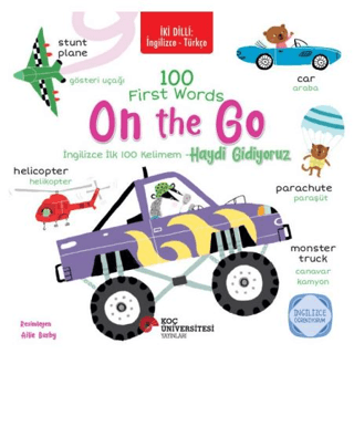 İki Dilli: İngilizce-Türkçe 100 First Words –On The Go Kolektif