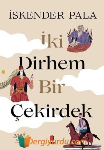 İki Dirhem Bir Çekirdek İskender Pala