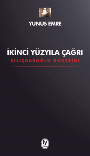 İkinci Yüzyıla Çağrı - Kılıçdaroğlu Doktrini Janet Fitch