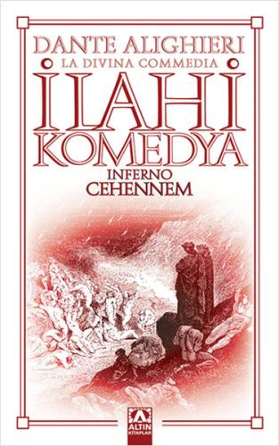 İlahi Komedya - Cehennem Dante Alighieri
