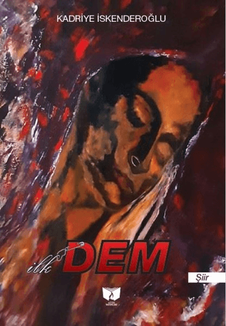 İlk Dem Kadriye İskenderoğlu