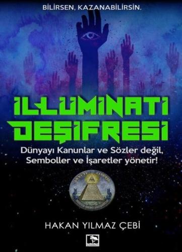 İllüminati Deşifresi Hakan Yılmaz Çebi