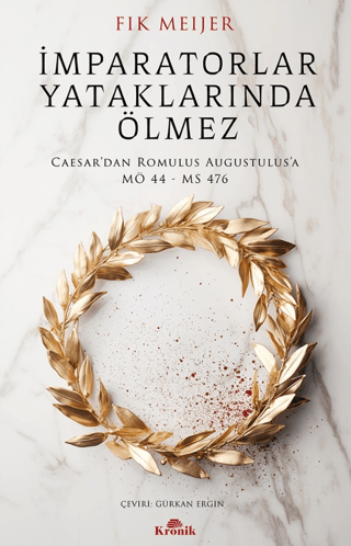 İmparatorlar Yataklarında Ölmez Rosalba Gioffre