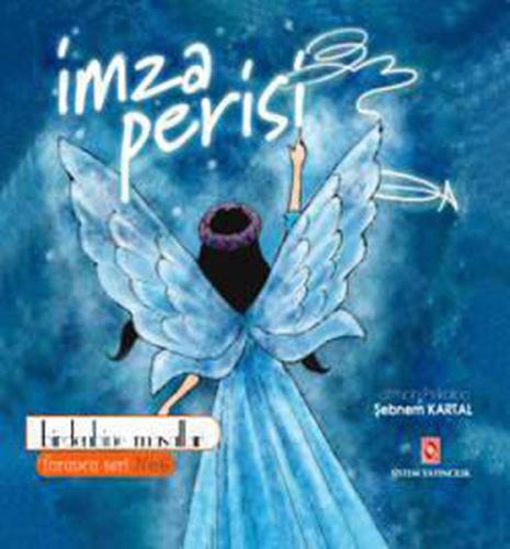 İmza Perisi Şebnem Kartal