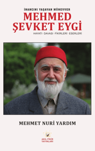 İnancını Yaşayan Münevver Mehmed Şevket Eygi Peter Gay