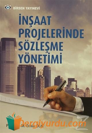 İnşaat Projelerinde Sözleşme Yönetimi M. Emin Öcal