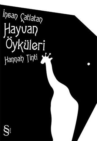 İnsan Çatlatan Hayvan Öyküleri