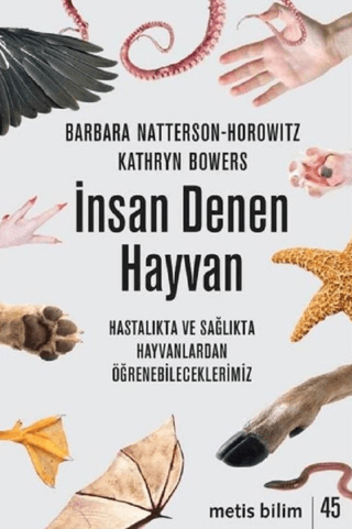 İnsan Denen Hayvan Barbara Natterson-Horowitz