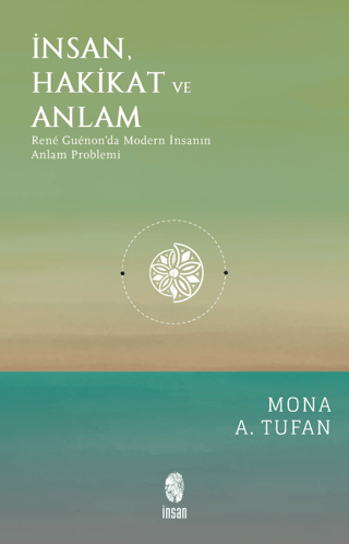 İnsan Hakikat ve Anlam