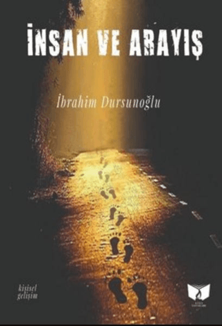İnsan ve Arayış