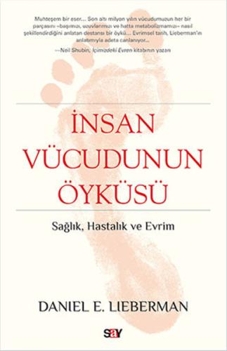 İnsan Vücudunun Öyküsü Daniel E. Lieberman