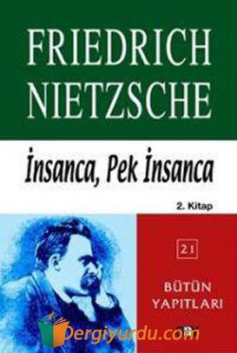 İnsanca, Pek İnsanca 2. Kitap