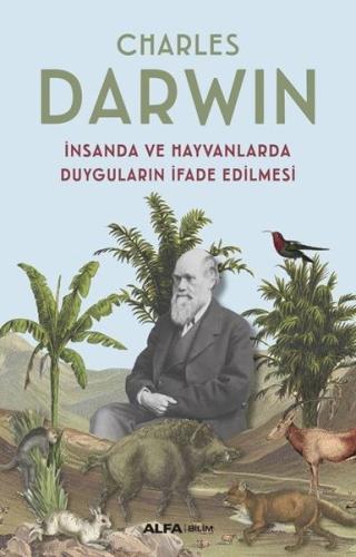 İnsanda ve Hayvanlarda Duyguların İfade Edilmesi James Matthew Barrie İnsanda ve Hayvanlarda Duyguların İfade Edilmesi James Matthew Barrie