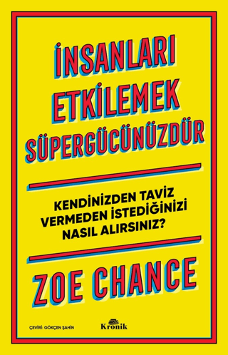 İnsanları Etkilemek Süpergücünüzdür Zoe Chance