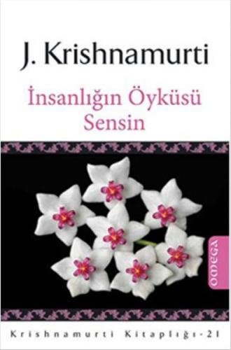 İnsanlığın Öyküsü Sensin Mustafa ORÇAN