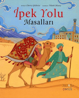 İpek Yolu Masalları Harun Çelik