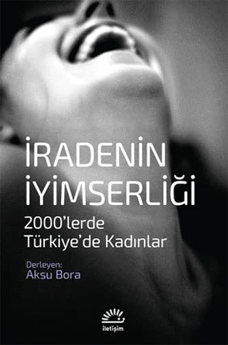 İradenin İyimserliği Kolektif