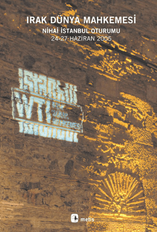 Irak Dünya Mahkemesi Nihai İstanbul Oturumu 23-27 Haziran 2005