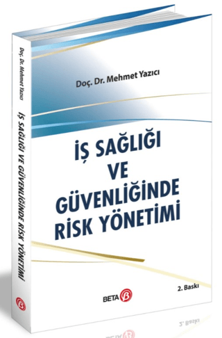 İş Sağlığı ve Güvenliğinde Risk Yönetimi