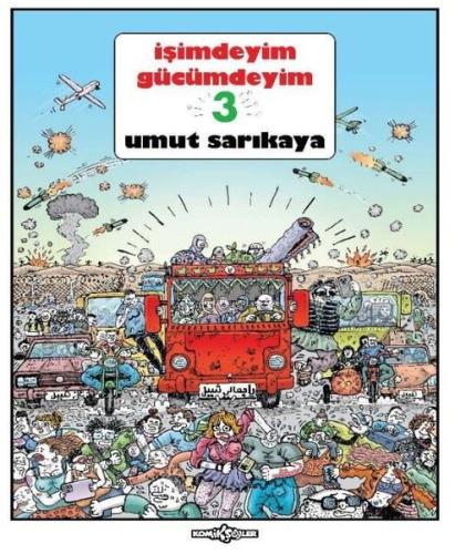 İşimdeyim Gücümdeyim - Cilt 3 1. Hamur Lüks Baskı Umut Sarıkaya