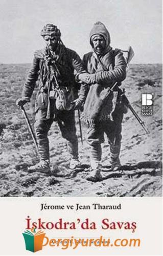 İşkodra'da Savaş Jerome Jean Tharaud