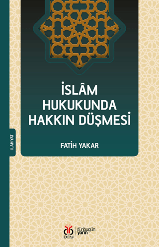 İslam Hukukunda Hakkın Düşmesi Fatih Yakar
