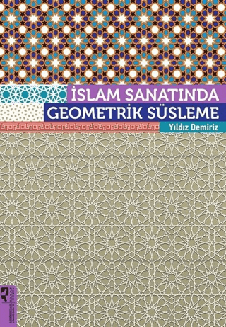 İslam Sanatında Geometrik Süsleme Serezli Mehmed Ragıb