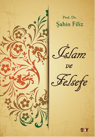 İslam ve Felsefe Naci Görür