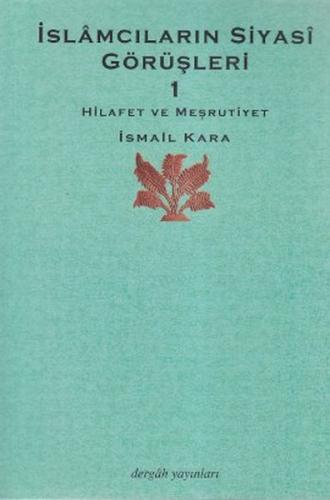 İslamcıların Siyasi Görüşleri 1 Gürkan Ergin