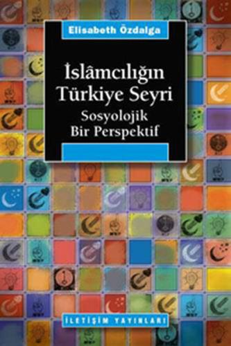 İslamcılığın Türkiye Seyri Philippe Rouver