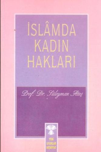 İslamda Kadın Hakları Prof. Dr. Süleyman Ateş