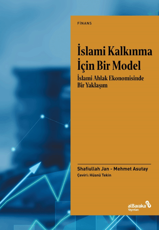 İslami Kalkınma İçin Bir Model Mehmet Asutay