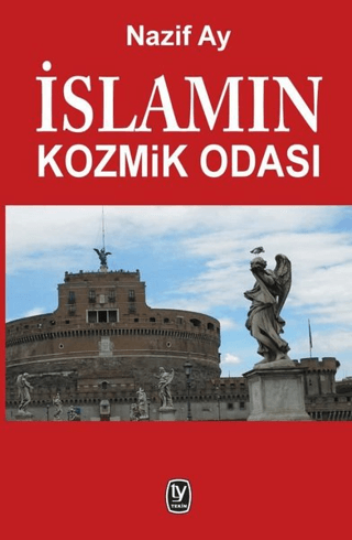 İslamın Kozmik Odası Nazif Ay