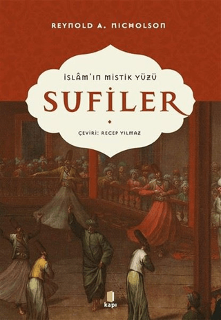 İslam'ın Mistik Yüzü Sufiler Reynold A. Nicholson