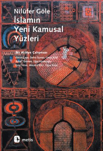 İslamın Yeni Kamusal Yüzleri Funda Güdücü Sağır