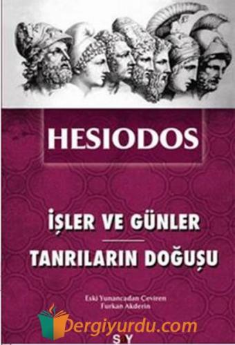 İşler ve Günler - Tanrıların Doğuşu Hesiodos