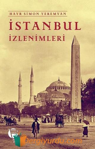 İstanbul İzlenimleri Hayr Simon Yeremyan