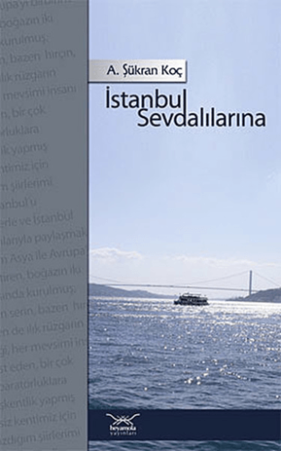 İstanbul Sevdalılarına Şükran Koç