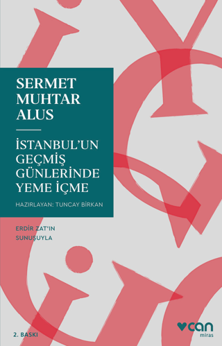 İstanbul'un Geçmiş Günlerinde Yeme İçme Sermet Muhtar Alus