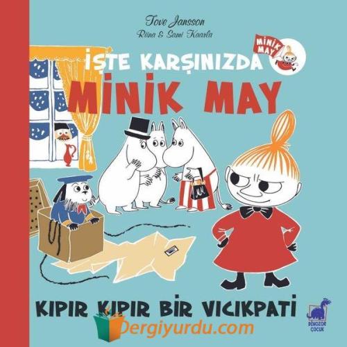 Kıpır Kıpır Bir Vıcıkpati - İşte Karşınızda Minik May Sami Kaarla