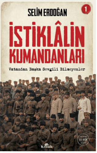 İstiklalin Kumandanları 1 Lale Feridunoğlu