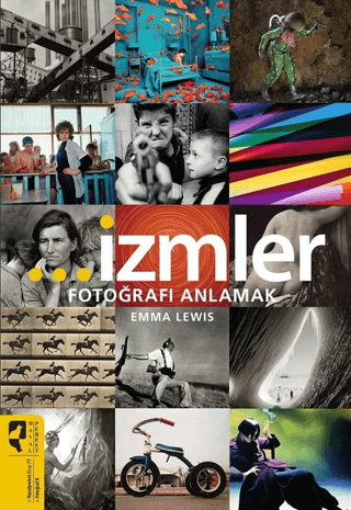 İzmler - Fotoğrafı Anlamak Emma Lewis