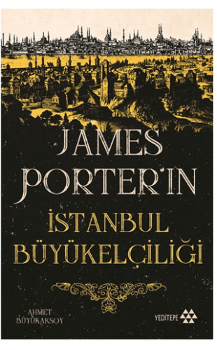 James Porter'ın İstanbul Büyükelçiliği